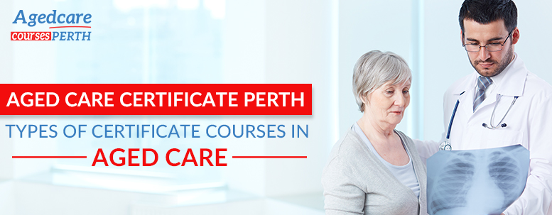 types_of_certificate_courses_in_aged_care