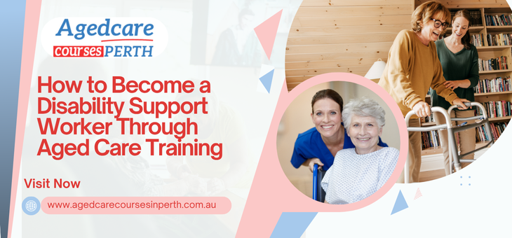 How to Become a Disability Support Worker