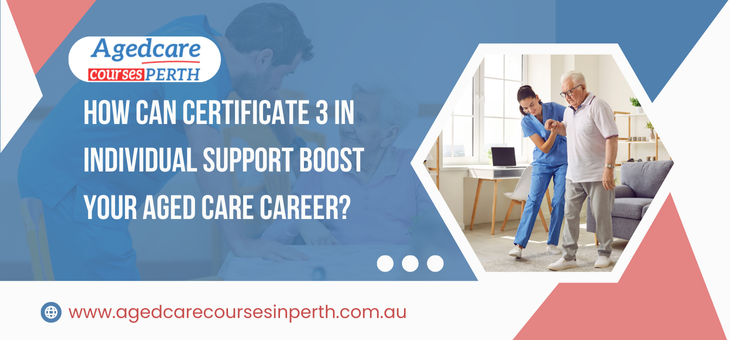Certificate 3 in Individual Support